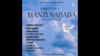 1.Baba Taziva - Pindirai Samatenga [ Pro By Aya T Chigz ] 0715786306 ~0715144577~