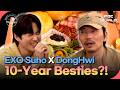 [K-ACTOR] EXO Suho &amp; Lee Dong Hwi's 10-Year Bestie Meal🤤#EXO #Suho #Leedonghwi