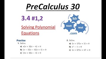 PC 30 3.4 #1,2 solving polynomial equations homework