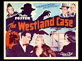 THE WESTLAND CASE (1937)