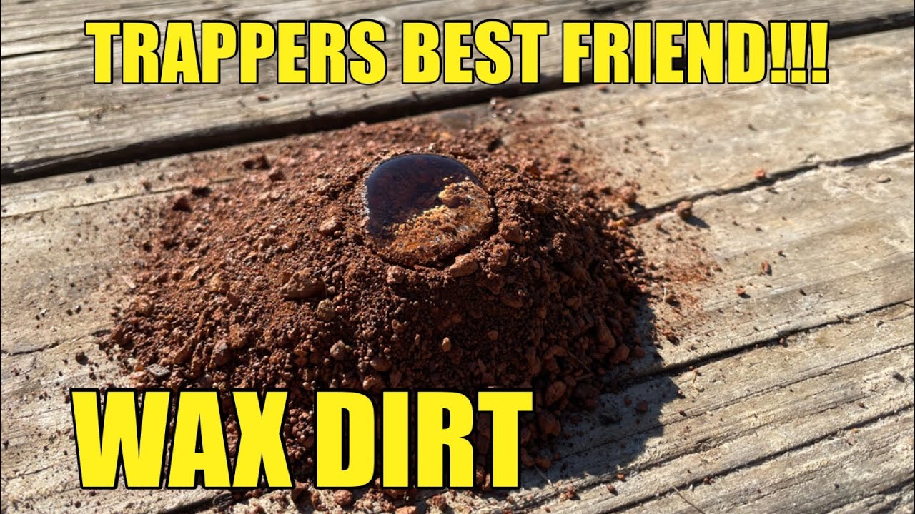 EASIEST WAY TO MAKE WAX DIRT!!! TRAPPERS BEST FRIEND!!! YouTube
