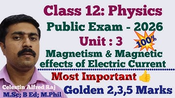12 Physics|Most|Important|Golden|2,3,5 marks|Problems|Public Exam 2026|Unit 3|Magnetism|Effects
