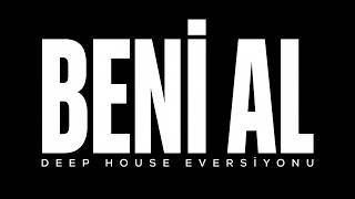 Beni Al - Ankara Echoes (Deep House Cover) ⚡