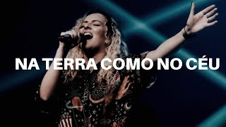 Na terra como no céu   Que se abram os céus   Pai Nosso | Gabi Sampaio