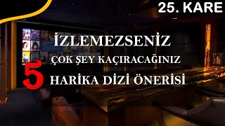 Sarsıcı, Etkileyici 5 Harika Dizi Önerisi Bunları Kaçırmayın