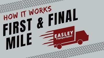 How it Works: First & Final Mile
