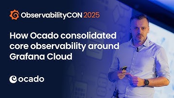 Ocado’s Migration Strategy for Unified Observability — From Legacy Tools to Grafana Cloud
