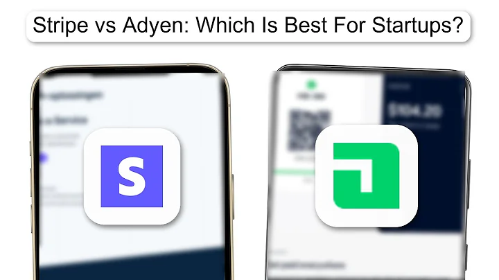 Stripe Vs Adyen Which Is Best For Startups