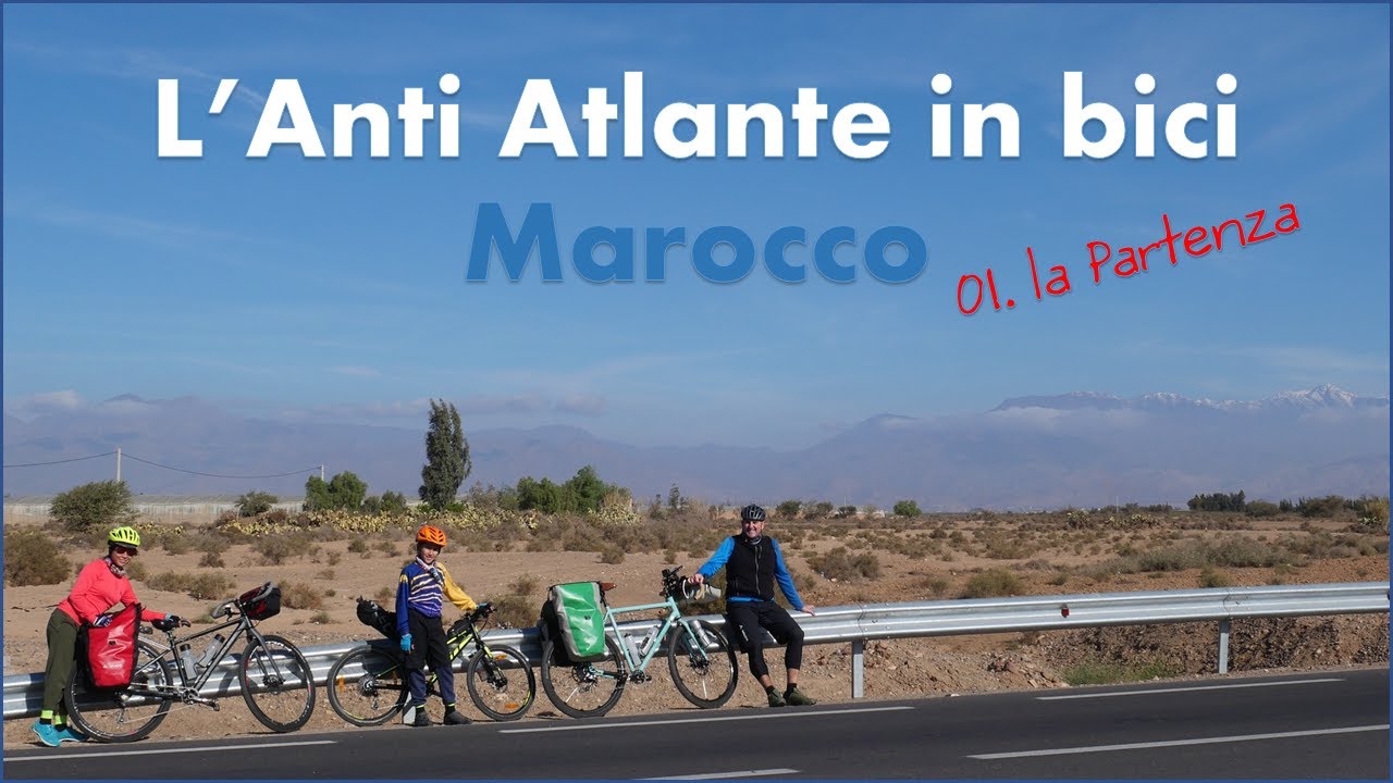 Marocco, l'Anti Atlante in bicicletta - Giorno 1: Agadir - YouTube