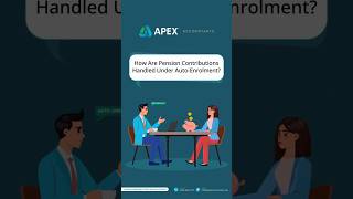 Everything You Need to Know About Auto-Enrolment | Apex Accountants