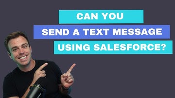 Can Salesforce Send Text Messages?