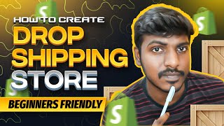 How to Create Dropshipping STORE Full Guide in 2023 |How To Make Money|Dikshit Adithya|Tamil screenshot 2