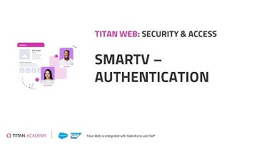 Salesforce Security: Titan Web Projects - SmartV: Authentication