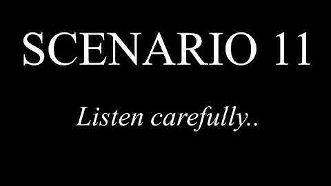 Scenario 11. Pragmatic Listening Task