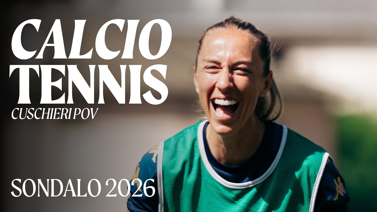 CALCIO TENNIS: CUSCHIERI POV | GENOA WOMEN | SONDALO 2026