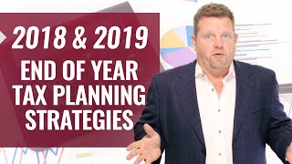 Tax Planning Strategies (2019) Year-End Tax Planning Strategies