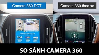 So Sánh Camera 360 DCT Và Camera 360 Zin Trên Vinfast Lux SA2.0 - Vinfast Lux A2.0 Cũng Lắp Được