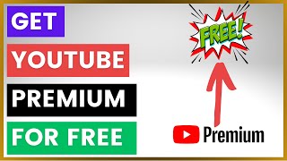 How To Get YouTube Premium For Free? [in 2024]