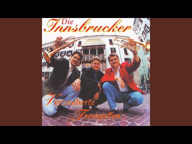 Die Innsbrucker - Mein Freund