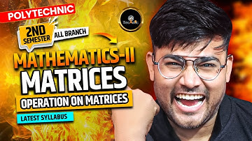 Maths 2nd Polytechnic 2nd Semester | Operation on Matrices | All Branch #astechnic #maths2ndsem
