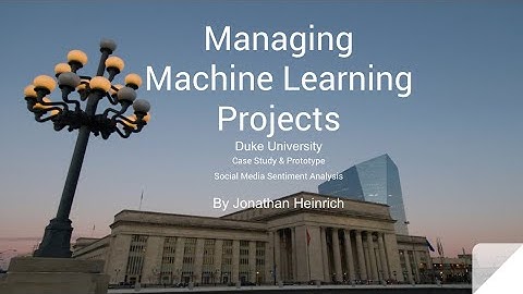 Managing ML Projects: Case Study & Prototype by Jonathan Heinrich