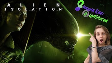 Shauna Rae Plays Alien: Isolation- Part 22