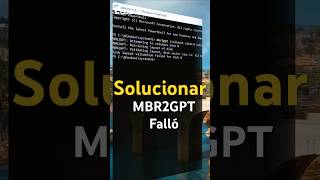 🚨¿ERROR MBR a GPT? Falló la validación del diseño del disco MBR2GPT