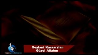 Geylani Karaarslan - Güzel Allah'ın Resimi