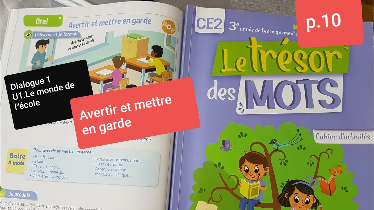 Dialogue n1 Avertir et mettre en garde p.10 Le trésor des mots CE2