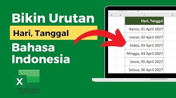 Cara Membuat Urutan Hari dan Tanggal Otomatis di Excel Bahasa Indonesia