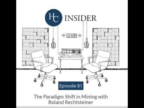 The Paradigm Shift in Mining with Roland Rechtsteiner