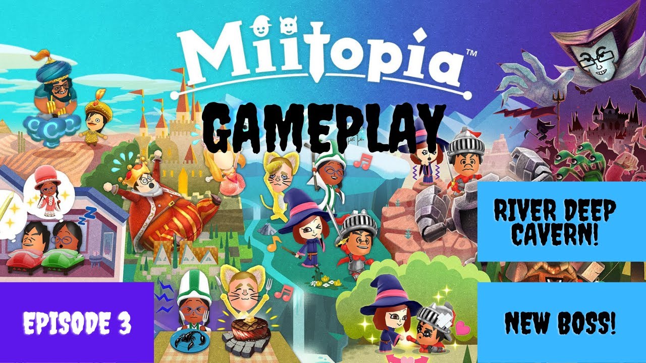 Miitopia Gameplay With Rocco  - Episode 3:  New Boss!  River Deep Cavern!