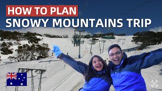 How to plan Snowy Mountains | Plan your next Snowy Mountains Trip | Thredbo | Perisher