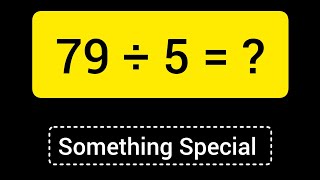 79 Divided by 5 ||79 ÷ 5 ||Long Division with One digit Divisor ||Quotient, Remainder ,Dividend