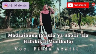 MADAAIHUNA (Maula Ya Sholli 'ala Habibikal Musthofa) - Cover by Filda Azatil || Pop Version + Lyrics