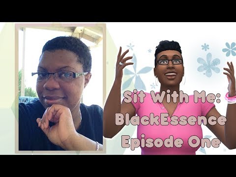 Sit With Me: BlackEssence: Episode One "Fulfilling My Purpose"