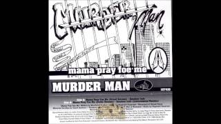 Murder Man - Mama Pray For Me