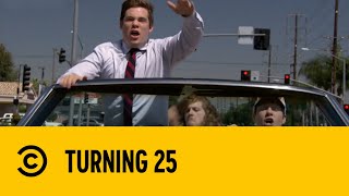 Turning 25 | Workaholics | Comedy Central Africa