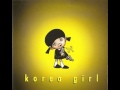 Korea Girl - Under The Sun