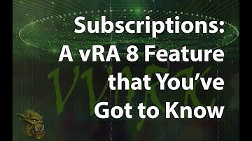 vRA 8 Subscriptions - Part 1 What Are Subscriptions?