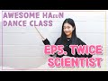 나하은(Na Haeun)  - TWICE (트와이스) - SCIENTIST tutorial