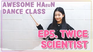 나하은(Na Haeun) - TWICE (트와이스) - SCIENTIST tutorial