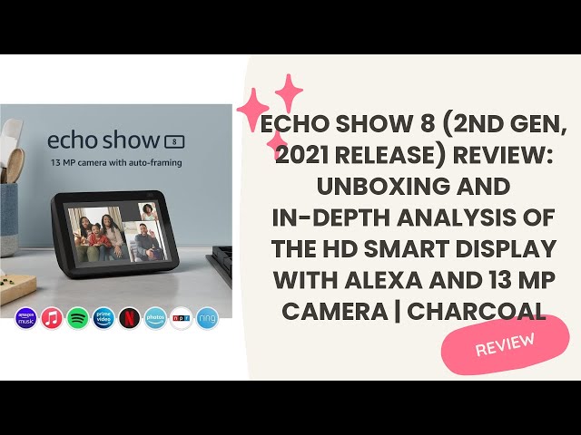 Echo Show 8 (2nd Gen, 2021) Review: Alexa's Best Display Yet -  SlashGear