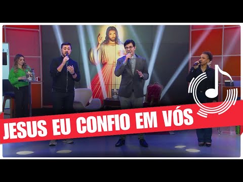 Jesus Eu Confio Em Vós - Padre Reginaldo Manzotti e Banda REDEVIDA