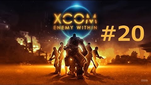 [20] The Fall of XCOM (The End) - Let