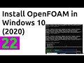 How to install OpenFOAM and run a simulation in Windows 10 in 2020 - tutorial