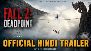 Fall 2: Deadpoint |  Hindi Trailer | Arban Studios