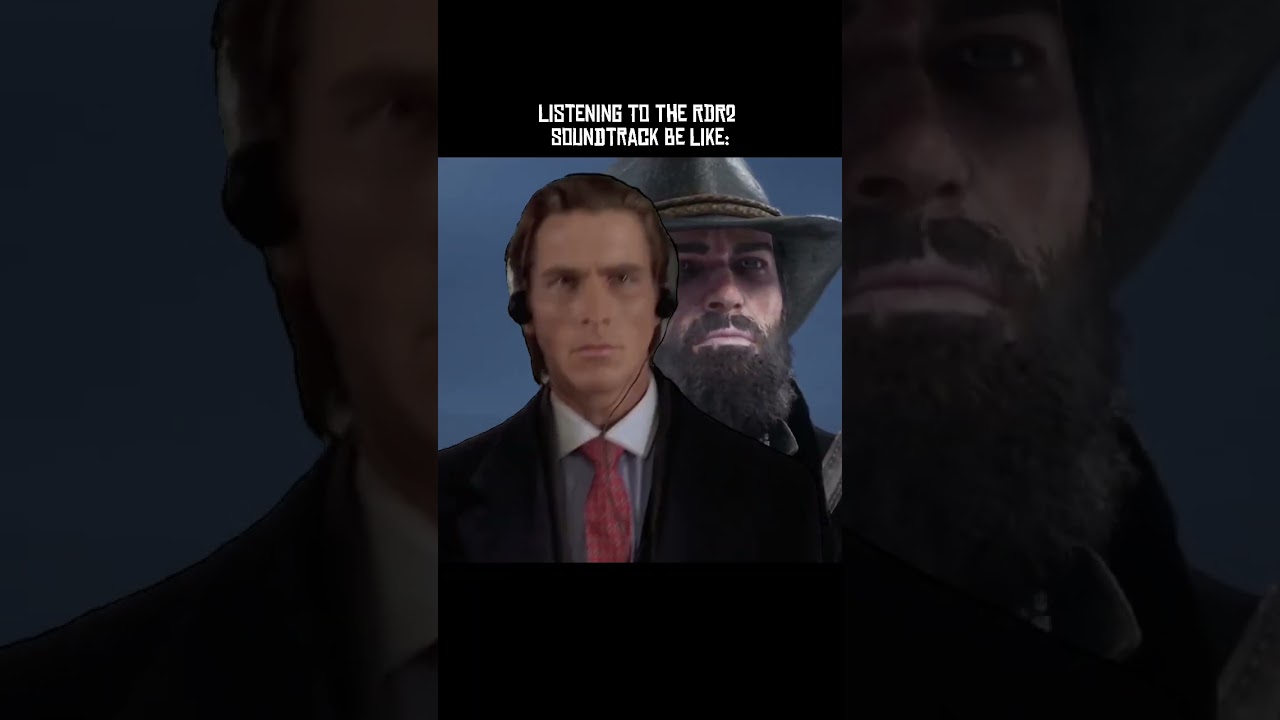 RDR2 Soundtrack Be Like: | 