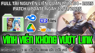 [HẾT HẠN] Full tài nguyên Liên Quân mùa S4 - 2025, PATCH UPDATE ngày 12/11/2025