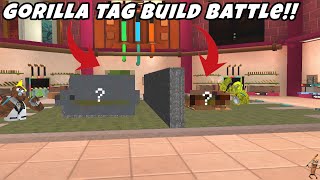 Gorilla Tag Build battle..!